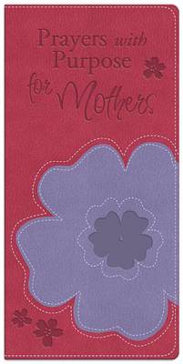 Book cover for Prayers with Purpose for Mothers