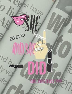 Book cover for She Believed She Could and She Did. Girl Boss Diary 2020