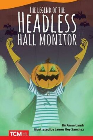 Cover of The Headless Hall Monitor