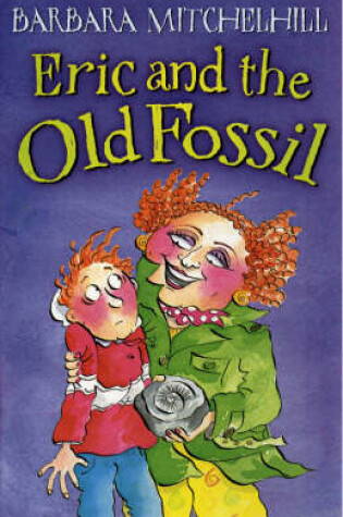 Cover of Eric And The Old Fossil