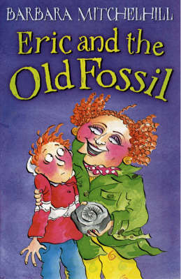 Book cover for Eric And The Old Fossil