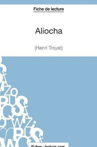 Cover of Aliocha d'Henri Troyat (Fiche de lecture)