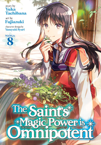 Book cover for The Saint's Magic Power is Omnipotent (Manga) Vol. 8