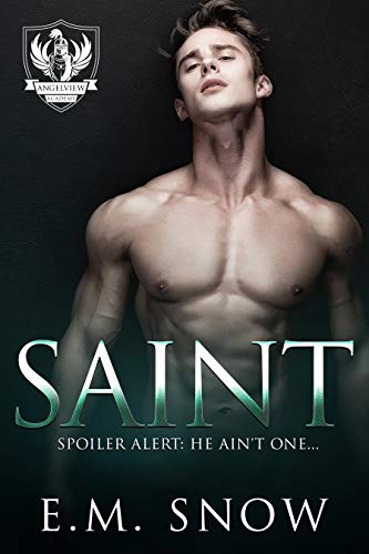 Saint by E M Snow