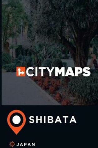 Cover of City Maps Shibata Japan