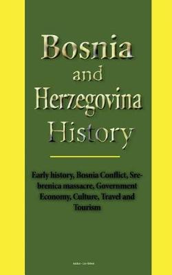 Book cover for Bosnia and Herzegovina History