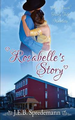 Book cover for Rosabelle's Story (an Amish Fairly Tale Novelette 2)