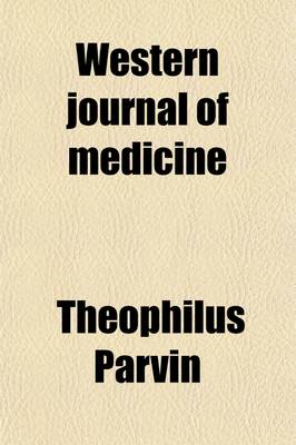 Book cover for Western Journal of Medicine (Volume 4)