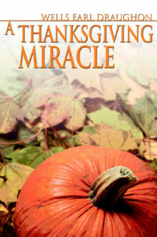 Cover of A Thanksgiving Miracle