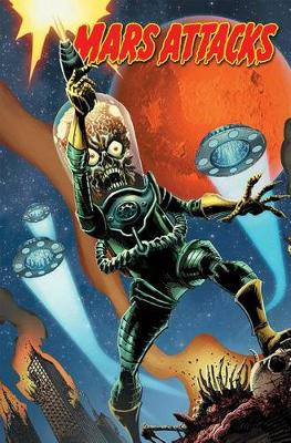 Book cover for Mars Attacks Volume 1 Attack From Space