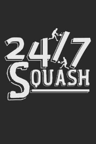 Cover of 24/7 Squash