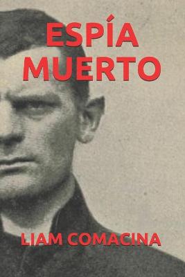 Book cover for Espia Muerto