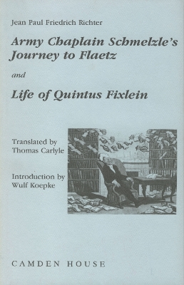 Book cover for Army-Chaplain Schmelzle's Journey to Flaetz and Life of Quintus Fixlein