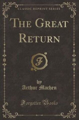 Cover of The Great Return (Classic Reprint)