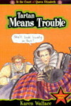 Book cover for Tartan Means Trouble