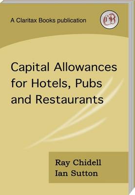 Book cover for Capital Allowances for Hotels, Pubs and Restaurants