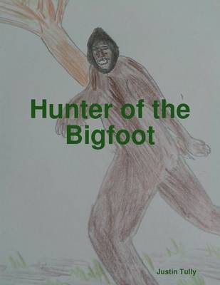 Book cover for Hunter of the Bigfoot