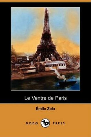 Cover of Le Ventre de Paris (Dodo Press)