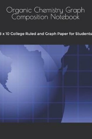 Cover of Organic Chemistry Graph Composition Notebook