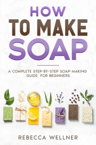 Cover of How to Make Soap