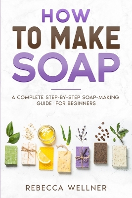 Book cover for How to Make Soap