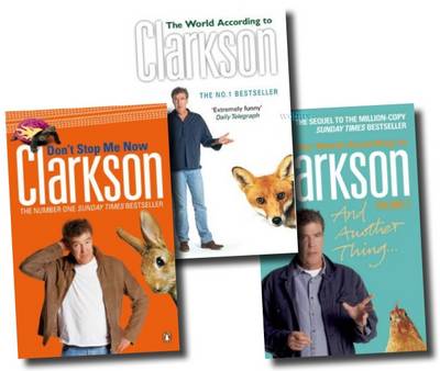 Book cover for The World According to Clarkson Collection (and Another Thing, Don't Stop Me Now, the World According to Clarkson)