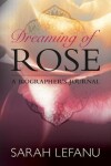 Book cover for Dreaming of Rose