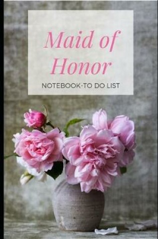 Cover of Maid of Honor Notebook