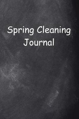 Cover of Spring Cleaning Journal Chalkboard Design