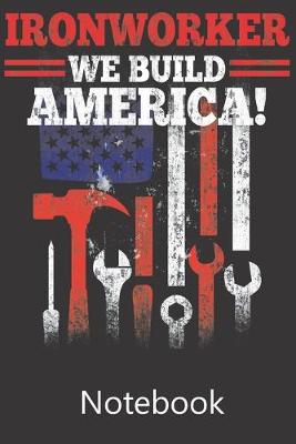 Book cover for Ironworker We Build America!