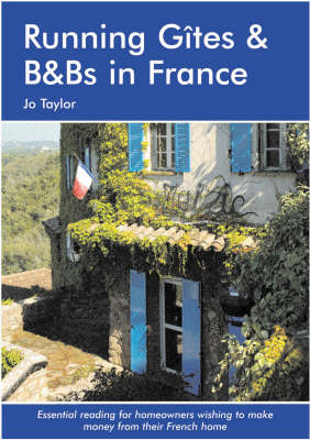 Book cover for Running Gites and B&Bs in France