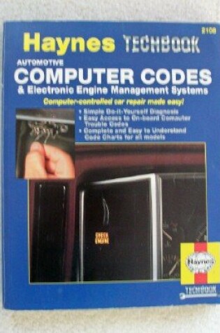 Cover of The Automotive Computer Codes and Electronic Engine Management Systems Manual