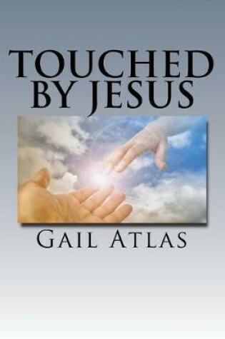 Cover of Touched By Jesus