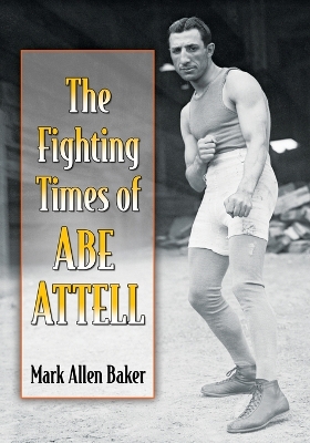 Book cover for The Fighting Times of Abe Attell