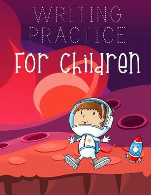 Book cover for Writing Practice For Children