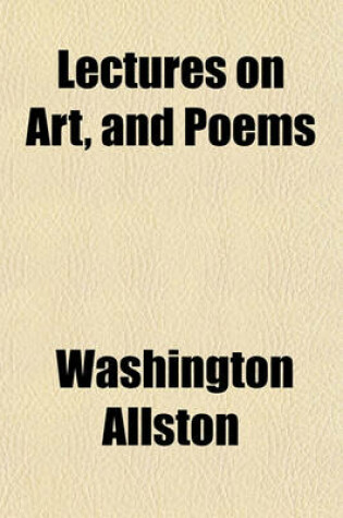 Cover of Lectures on Art, and Poems Volume 3