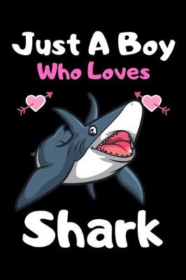 Book cover for Just a boy who loves shark