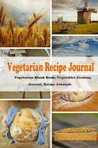 Cover of Vegetarian Recipe Journal