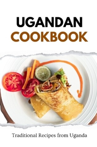 Cover of Ugandan Cookbook