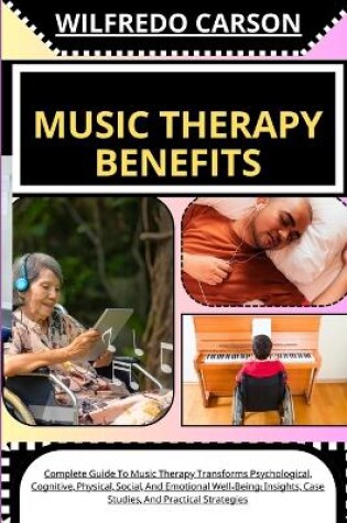 Cover of Music Therapy Benefits