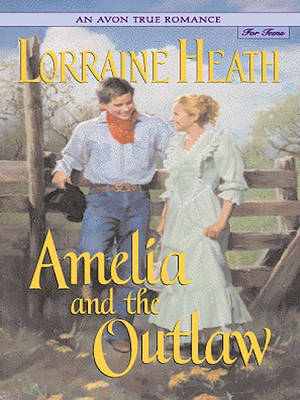 Book cover for An Avon True Romance: Amelia and the Outlaw