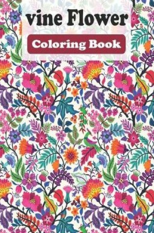 Cover of vine Flower Coloring Book