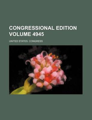 Book cover for Congressional Edition Volume 4945