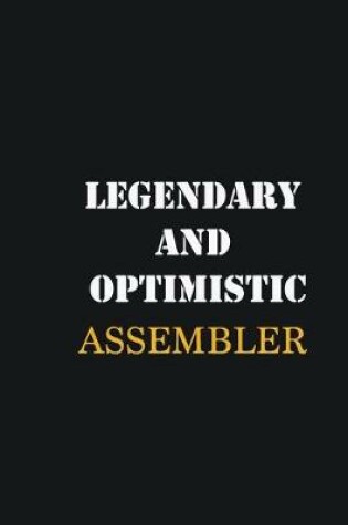 Cover of Legendary and Optimistic Assembler