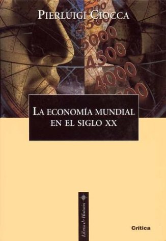 Book cover for La Economia Mundial En El Siglo XX