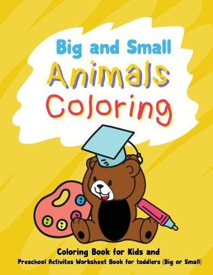 Book cover for Big and Small Animals Coloring