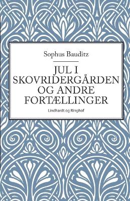 Book cover for Jul i skovriderg�rden og andre fort�llinger