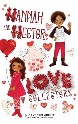 Book cover for Hannah and Hector, Love Collectors