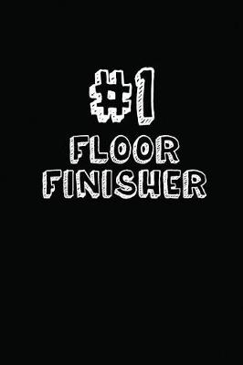 Book cover for #1 Floor Finisher