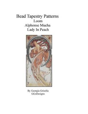 Book cover for Bead Tapestry Patterns Loom Alphonse Mucha Lady in Peach